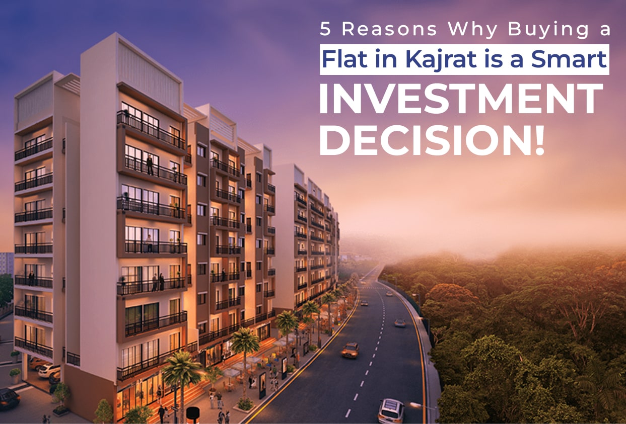 5 Reasons Why Buying a Flat in Karjat is a Smart Investment Decision